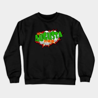 Augusta Toy and Comic Show General Crewneck Sweatshirt